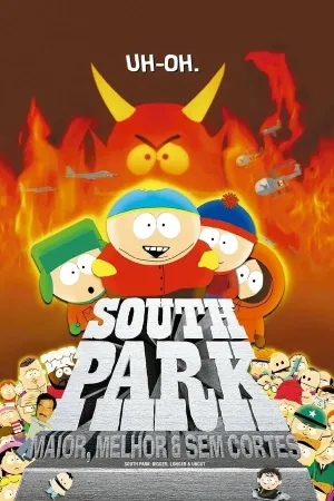 Poster South Park: Maior, Melhor e Sem Cortes