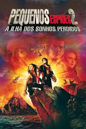 Poster Pequenos Espiões 2: A Ilha dos Sonhos Perdidos