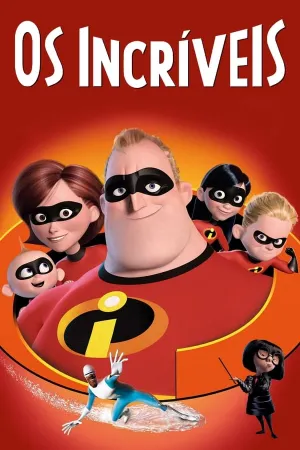Poster Os Incríveis