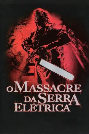 Poster O Massacre da Serra Elétrica