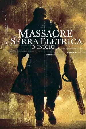 Poster O Massacre da Serra Elétrica: O Início