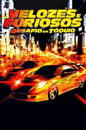 Poster Velozes e Furiosos: Desafio em Tóquio